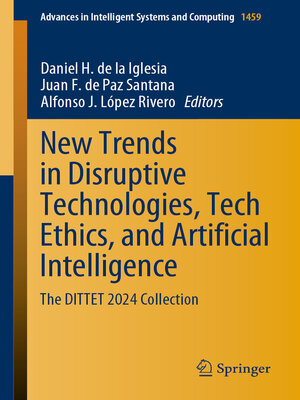 cover image of New Trends in Disruptive Technologies, Tech Ethics, and Artificial Intelligence